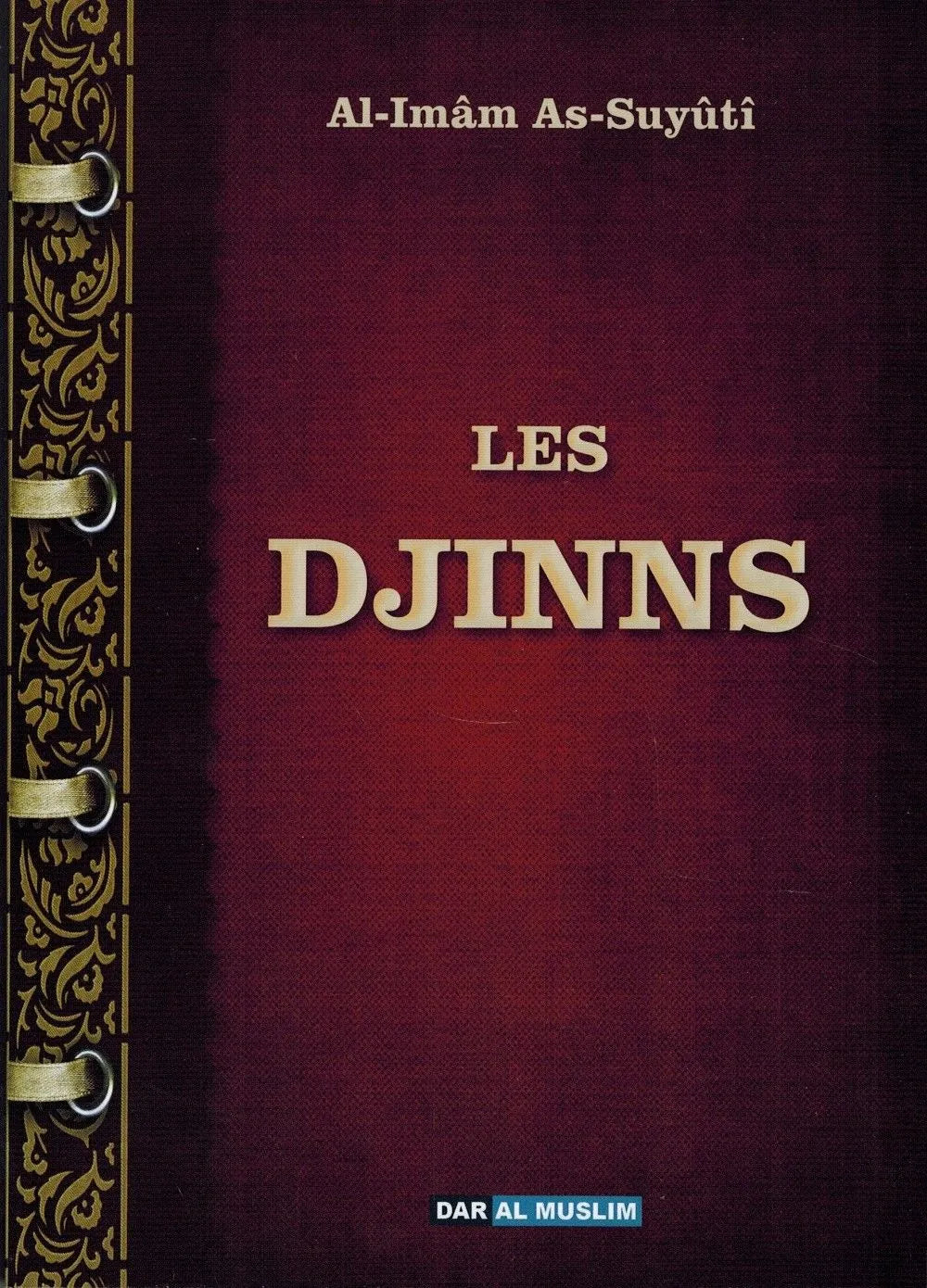 Les Djinns - Al-Imâm As-Suyûtî - Dar Al Muslim