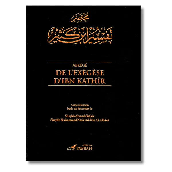 Abrégé De L'exégèse D'ibn Kathir (2 Volumes) - Tawbah