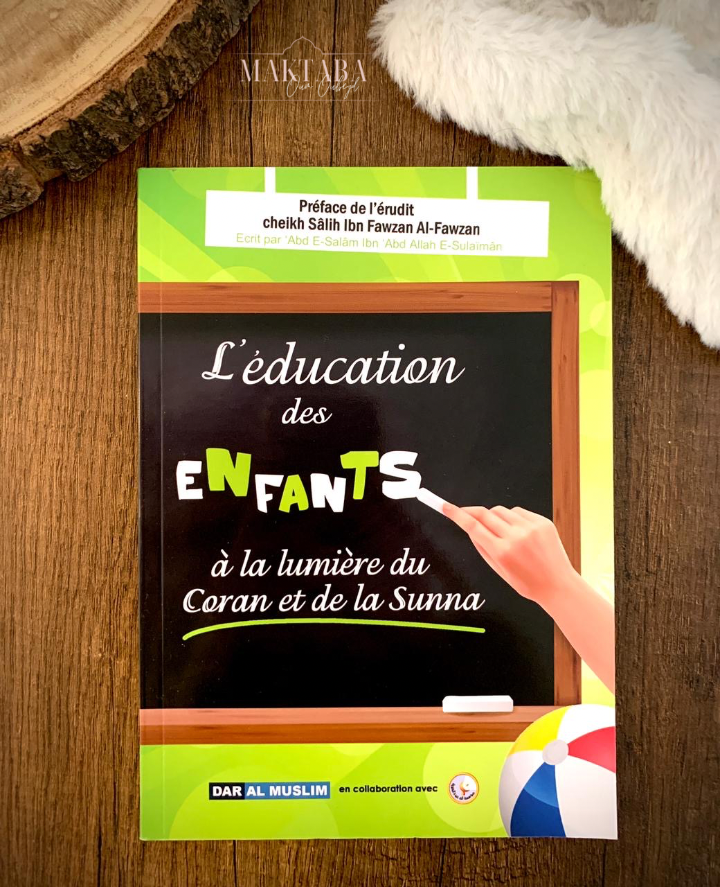 L'éducation des Enfants à la lumière du Coran et de la Sunna