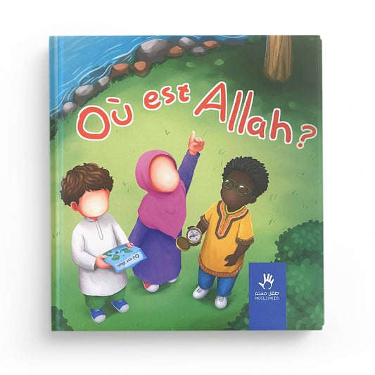 Où est Allah ? MuslimKid