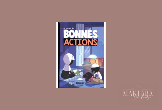 Le Recueil Des Bonnes Actions - Aux Editions Bdouin